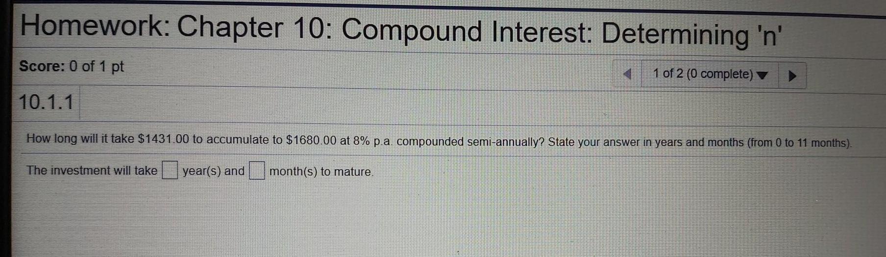 Old MathJax webview Help me ASAP please. Homework: Chapter 10: Compound Interest: