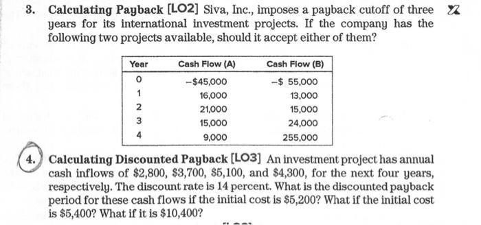 answer with steps question number 3 and 4 3. Calculating Payback [LO2]