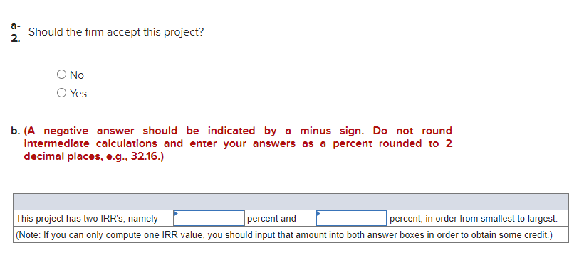 evaluate a generation project with the following cash flows: Year 0 Cash
