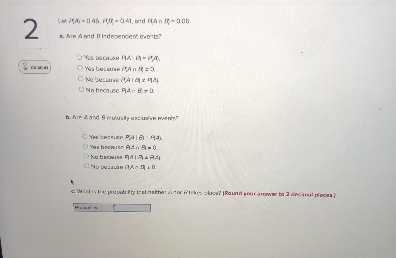 need help for this question please Let P(A) = 0.46, PCB) =