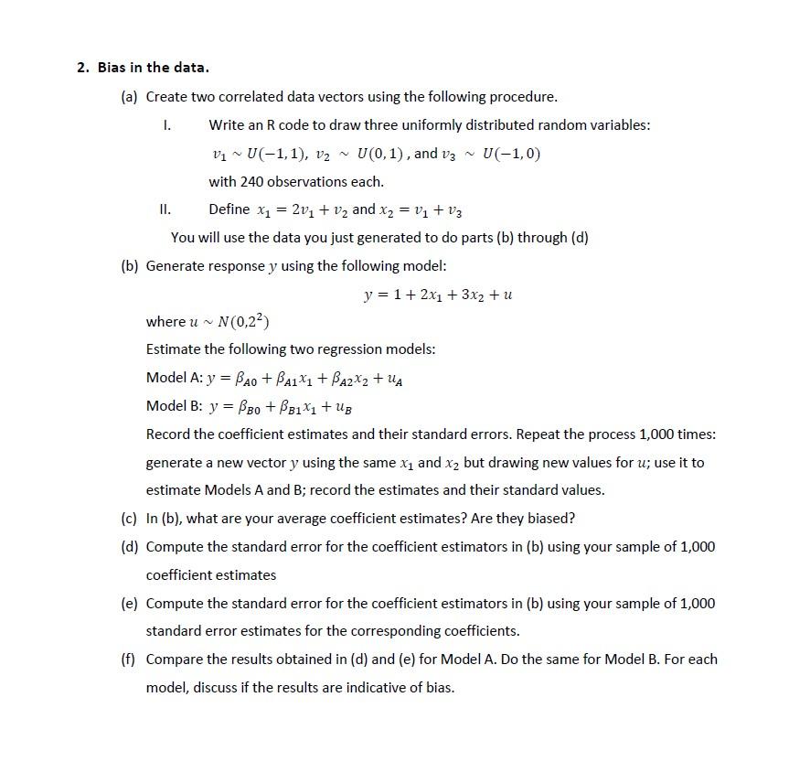 = 2. Bias in the data. (a) Create two correlated data
