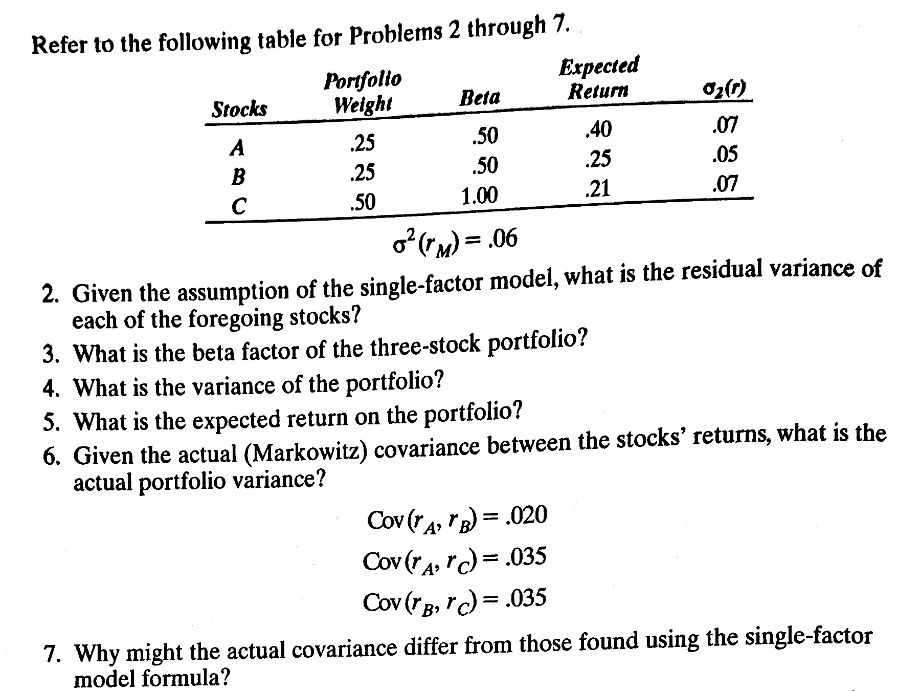 Refer to the followine table for Problems 2 through 7. 2(rM)=.06