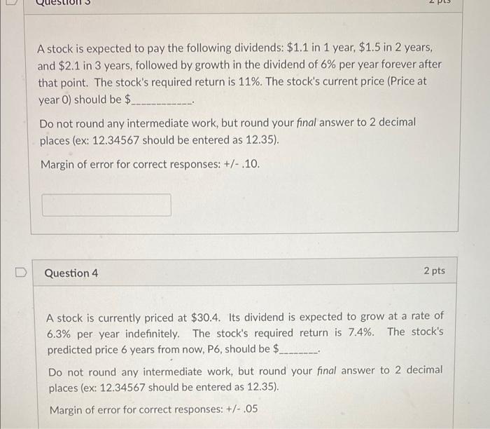 3 & 4 2 . A stock is expected to pay the