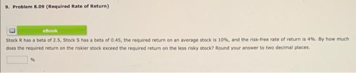 2.5, 0.45, the required return an 10%, the event of returis mother