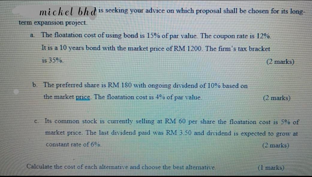  mickel bhd is seeking your advice on which proposal shall be
