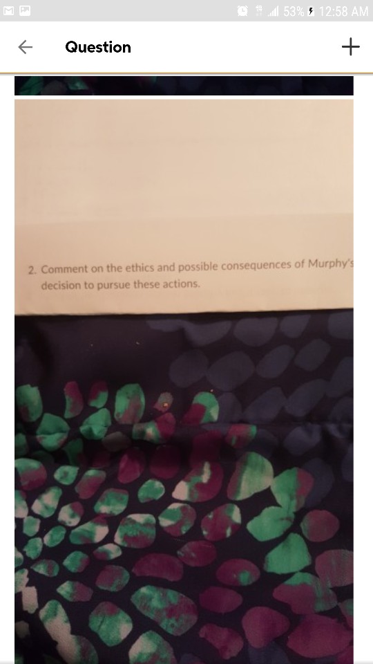 adl 53 2:58 AM Question DO2: ETHICS CHALLENGE Chap 12 Unlocked: Saturday,