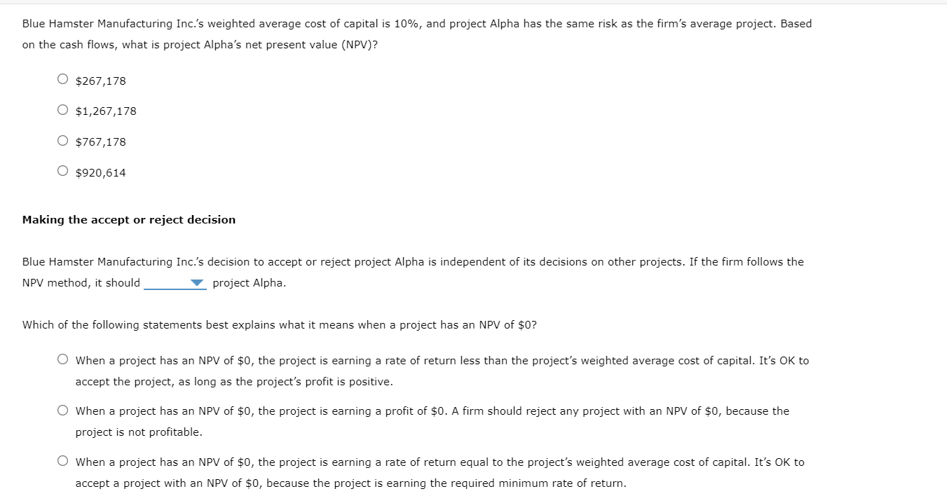 flows with the NPV method The net present value (NPV) rule is