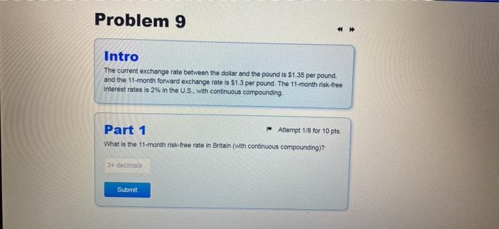  Problem 9 Intro The current exchange rate between the dollar and
