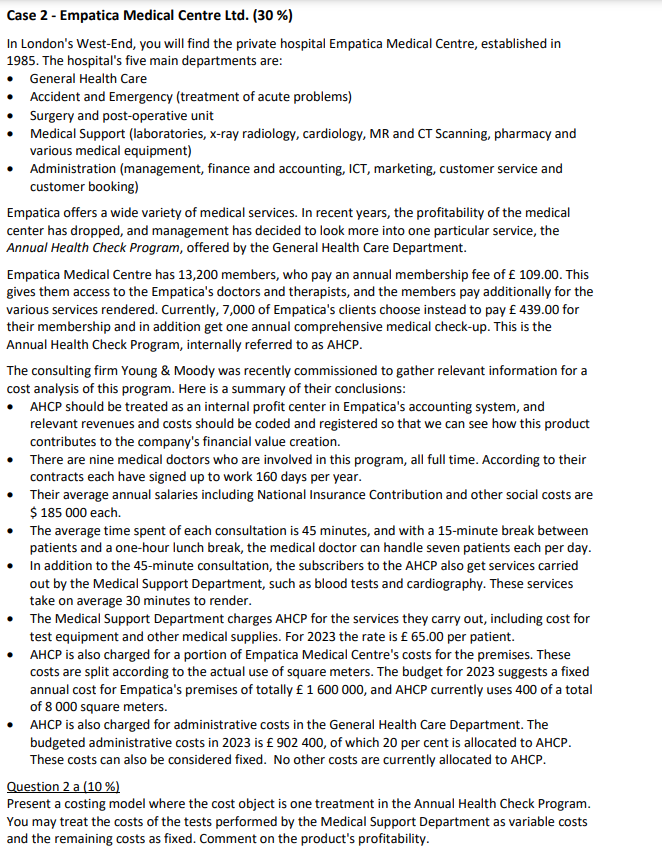  Case 2 - Empatica Medical Centre Ltd. (30\%) In London's West-End,