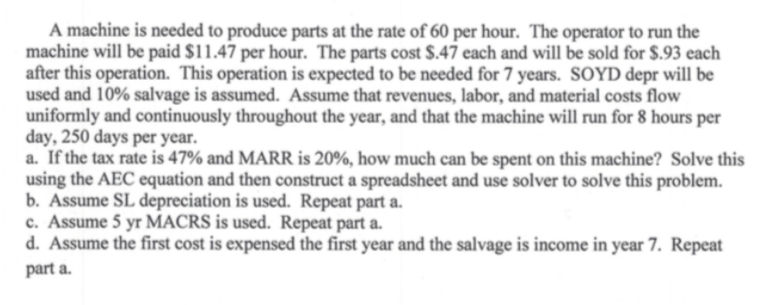  Please show work for the answer A machine is needed to