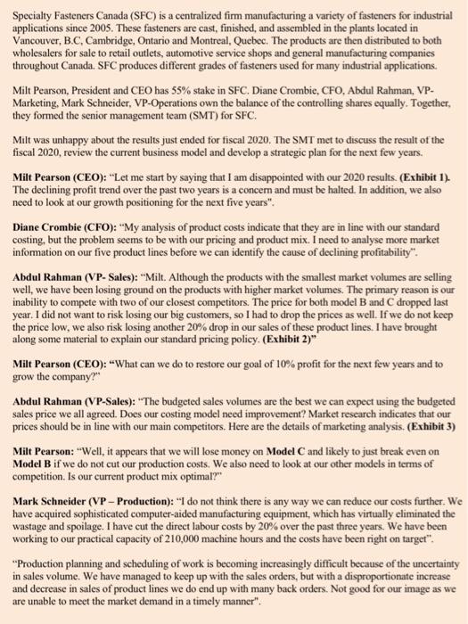  Do a qunatitive analysis . Do CVP Analysis , product and