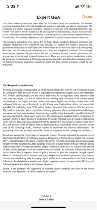 Capital Structure Thirty-year-old Arthur Newman had recently been appointed managing director at
