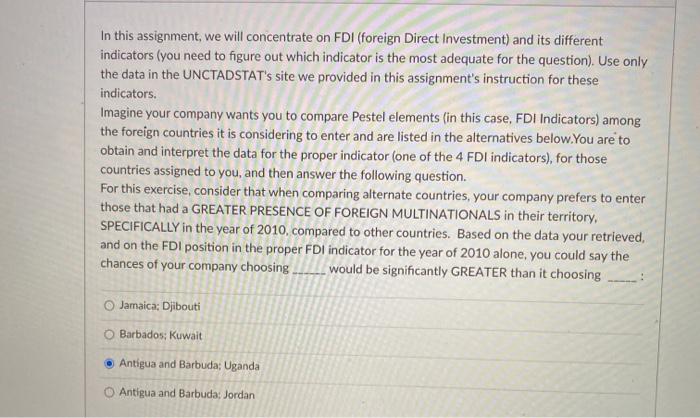  In this assignment, we will concentrate on FDI (foreign Direct Investment)