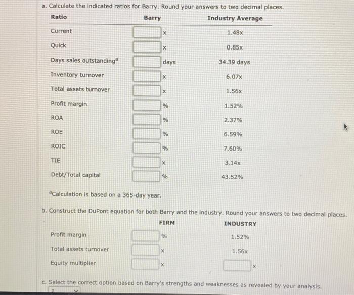 Thousands) Cash $174,960 Accounts payable $311,040 Receivables 544,320 Other current liabilities 311,040