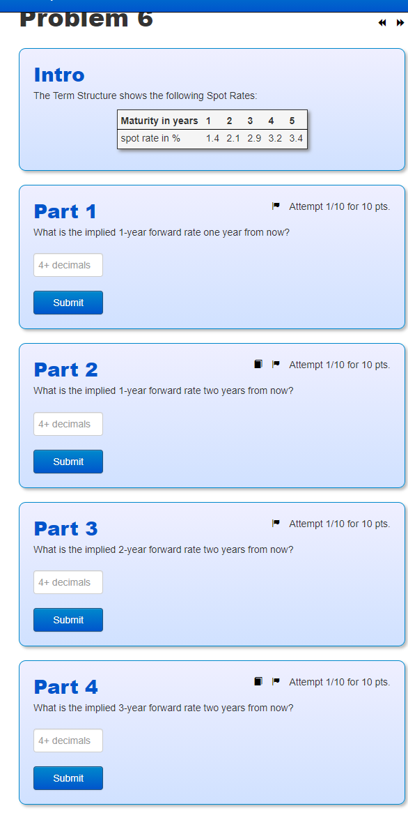  Problem 6 Intro The Term Structure shows the following Spot Rates: