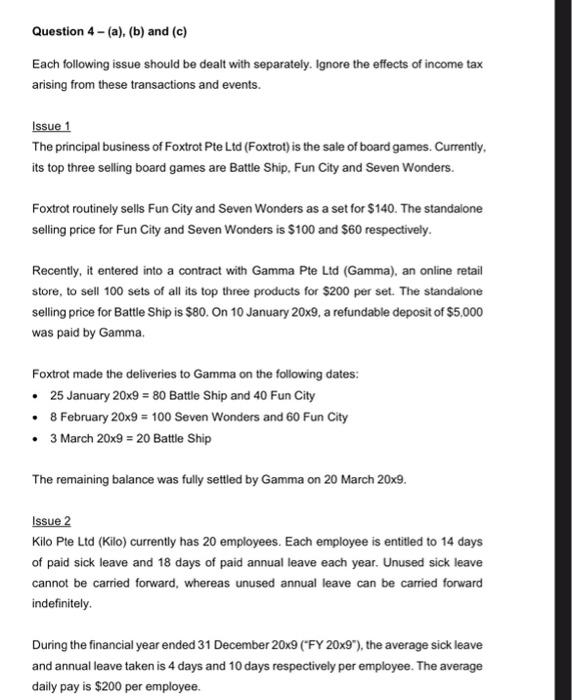  Question 4 - (a), (b) and (c) Each following issue should