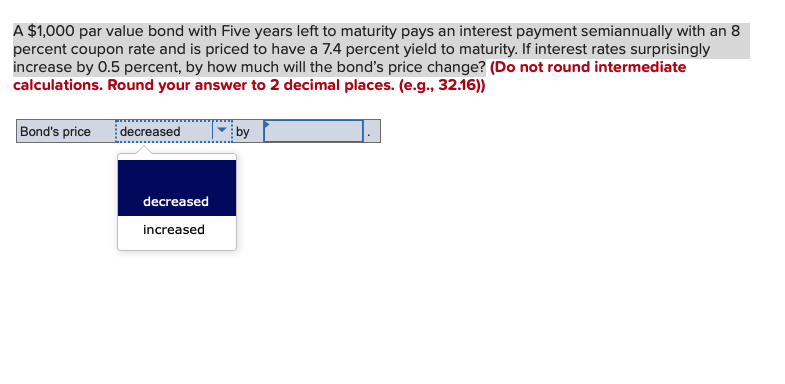  A $1,000 par value bond with Five years left to maturity