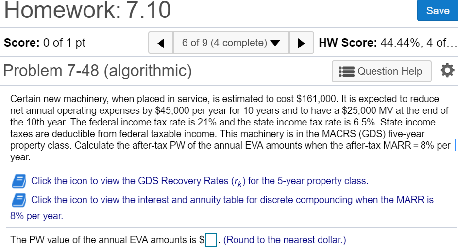 Homework: 7.10 Score: 0 of 1 pt Problem 7-48 (algorithmic) Save