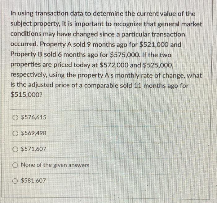  In using transaction data to determine the current value of the