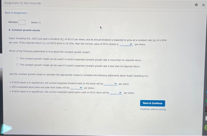  Assignment 13: AOL Final HW Back to Assignment Attempts Score/5 B.