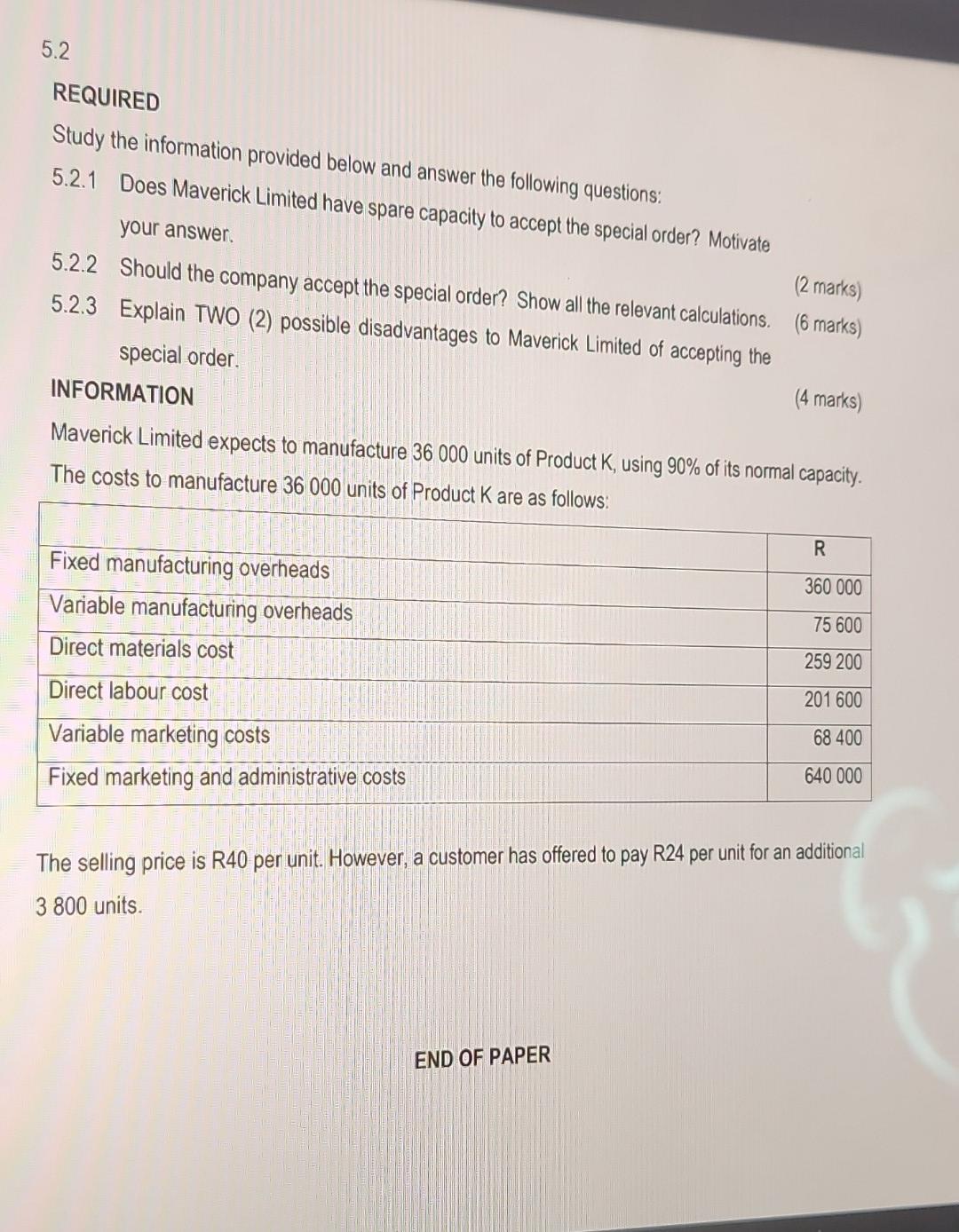  5.2 REQUIRED Study the information provided below and answer the following