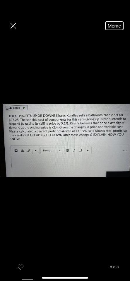 PLEASE SHOW WORK Meme Listen TOTAL PROFITS UP OR DOWN? Kiran's