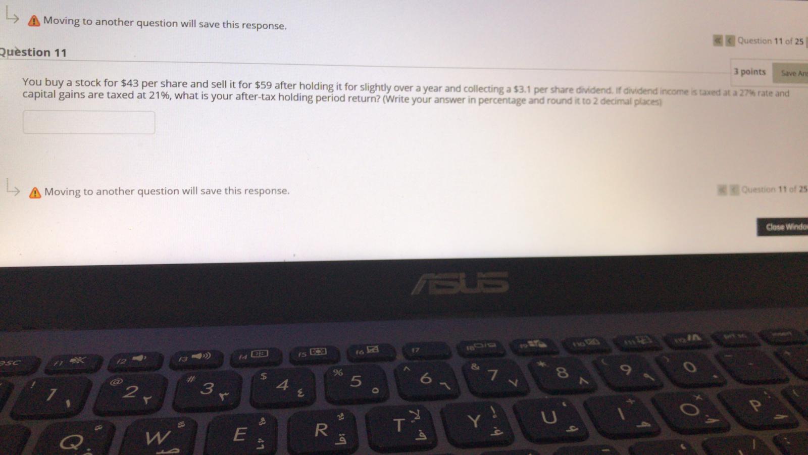  b Moving to another question will save this response. Question 11
