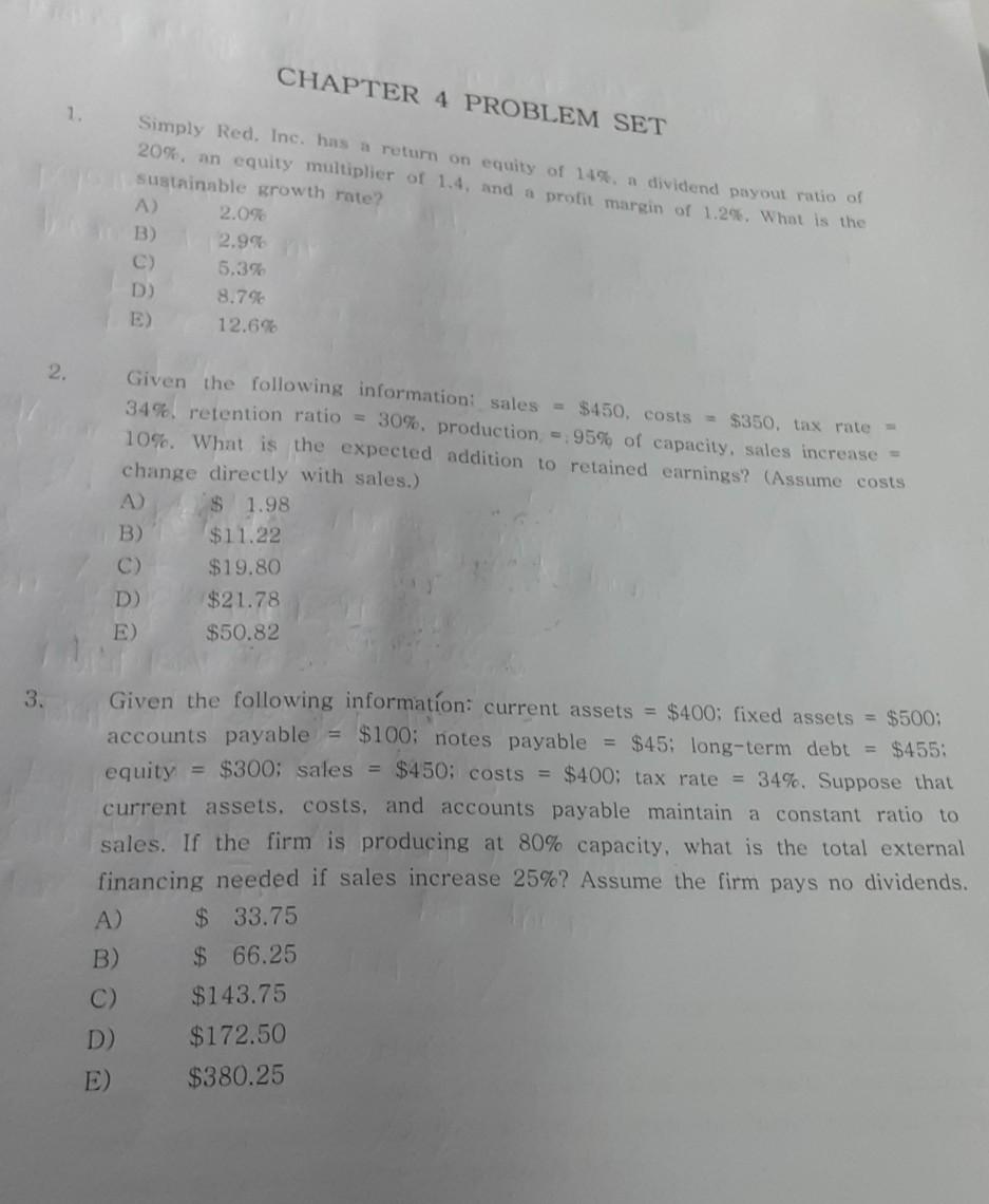  CHAPTER 4 PROBLEM SET 1. Simply Red, Inc. has a return