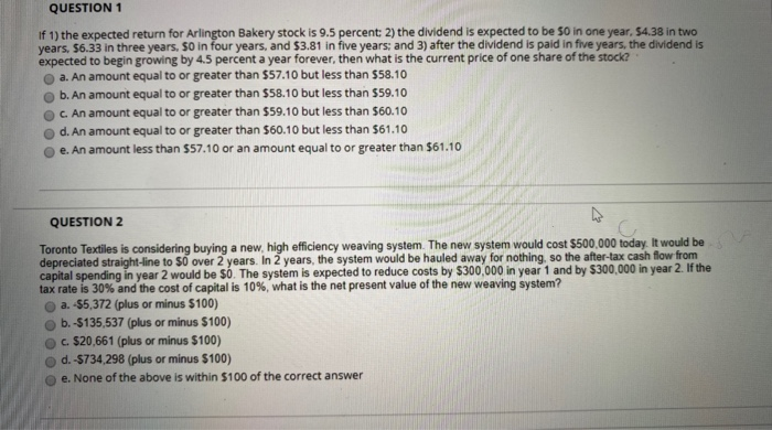  QUESTION 1 if 1) the expected return for Arlington Bakery stock