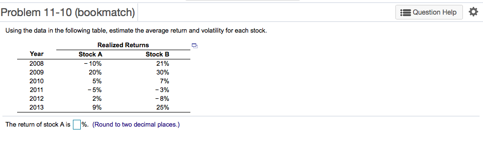  Problem 11-10 (bookmatch) Question Help Using the data in the following