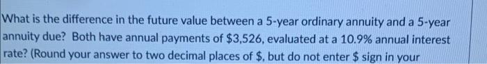  What is the difference in the future value between a 5-year