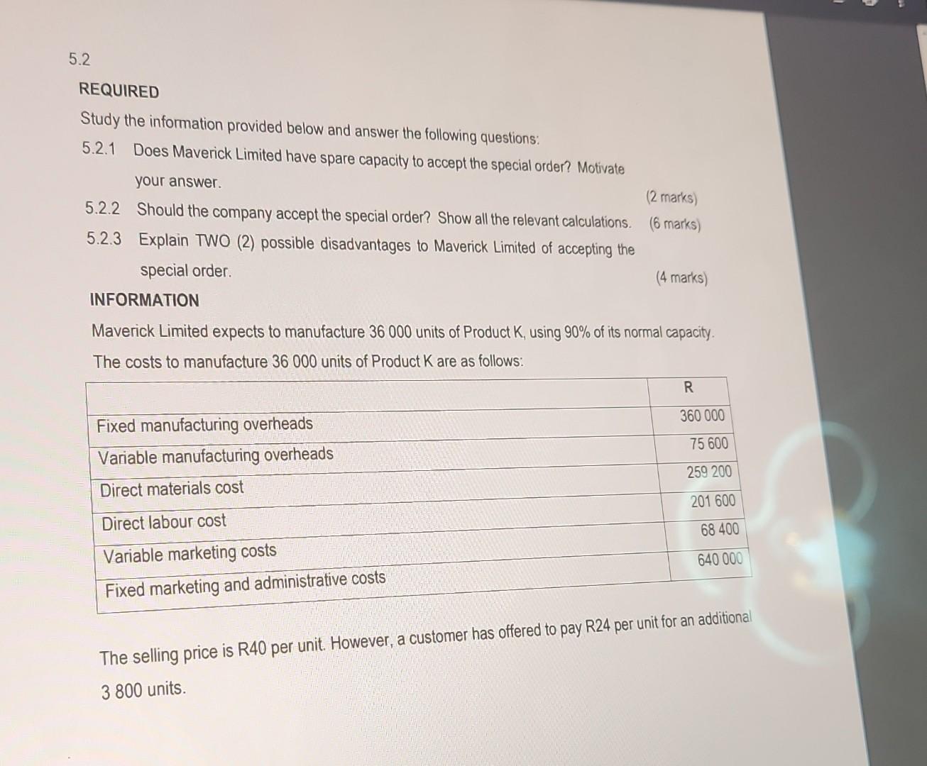 5.2 REQUIRED Study the information provided below and answer the following