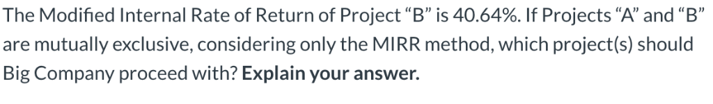 9%. The expected Free Cash Flows of the projects are as follows: