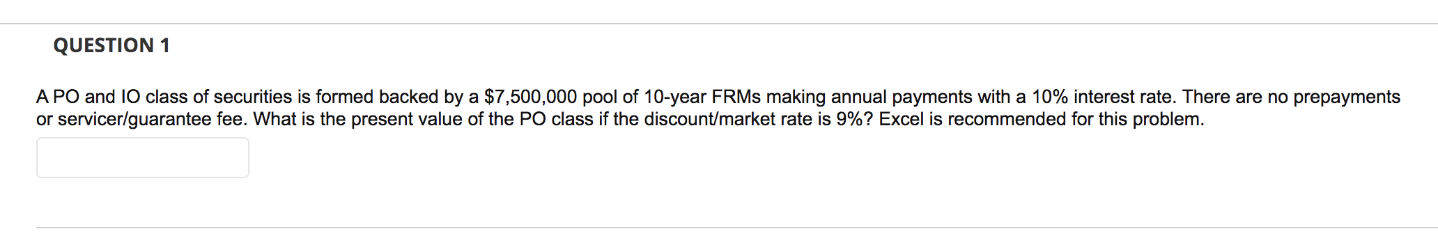 4), consider a sequential pay CMO that is backed by 100 mortgages