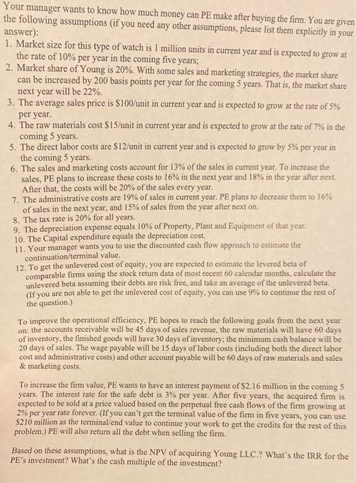 by Palumbo & Entrup Partners (PE) to decide whether it is worthwhile