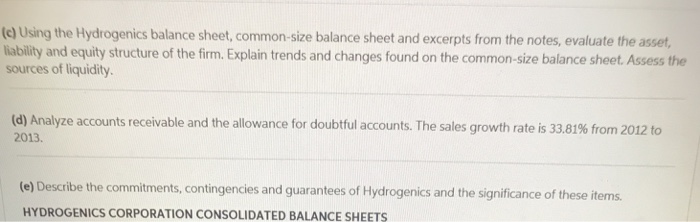  c) Using the Hydrogenics balance sheet, common-size balance sheet and excerpts