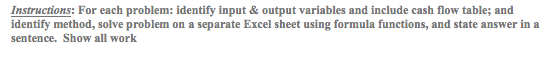  Instructions: For each problem: identify input & output variables and include
