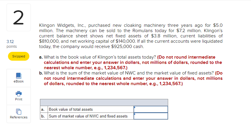 of $2,210, net fixed assets of $9,700, current liabilities of $1,370, and