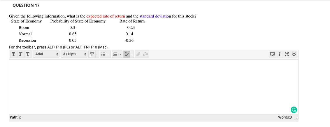  QUESTION 17 Given the following information, what is the expected rate