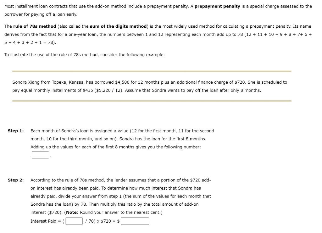 Most installment loan contracts that use the add-on method include a