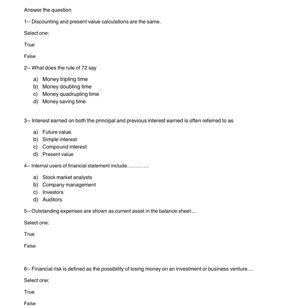 Answer the question 1 -- Discounting and present value calculations are