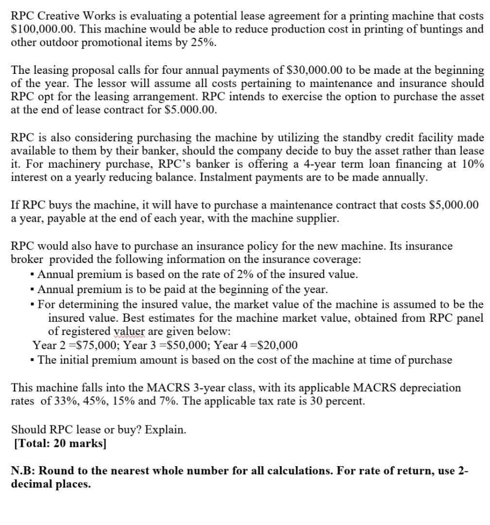 RPC Creative Works is evaluating a potential lease agreement for a