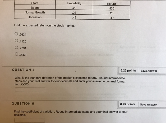 State Boom Normal Growth Recession Probability 28 23 49 Return 535