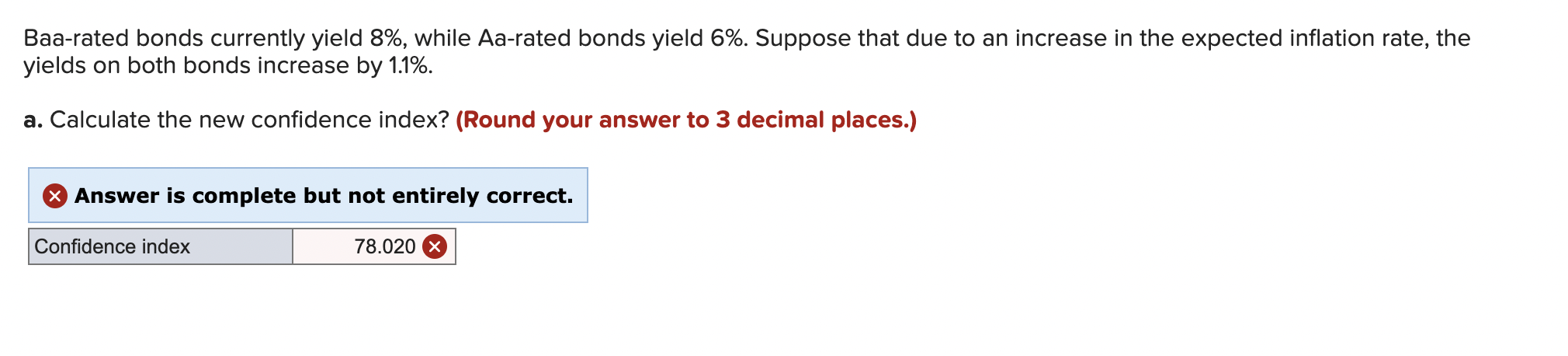  Baa-rated bonds currently yield 8%, while Aa-rated bonds yield 6%. Suppose