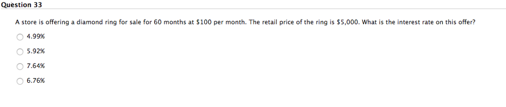 Question 33 A store is offering a diamond ring for sale