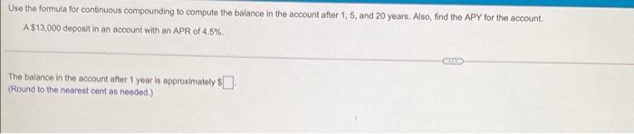 formula to determine the accumulated balance after the stated period. $7000 invested