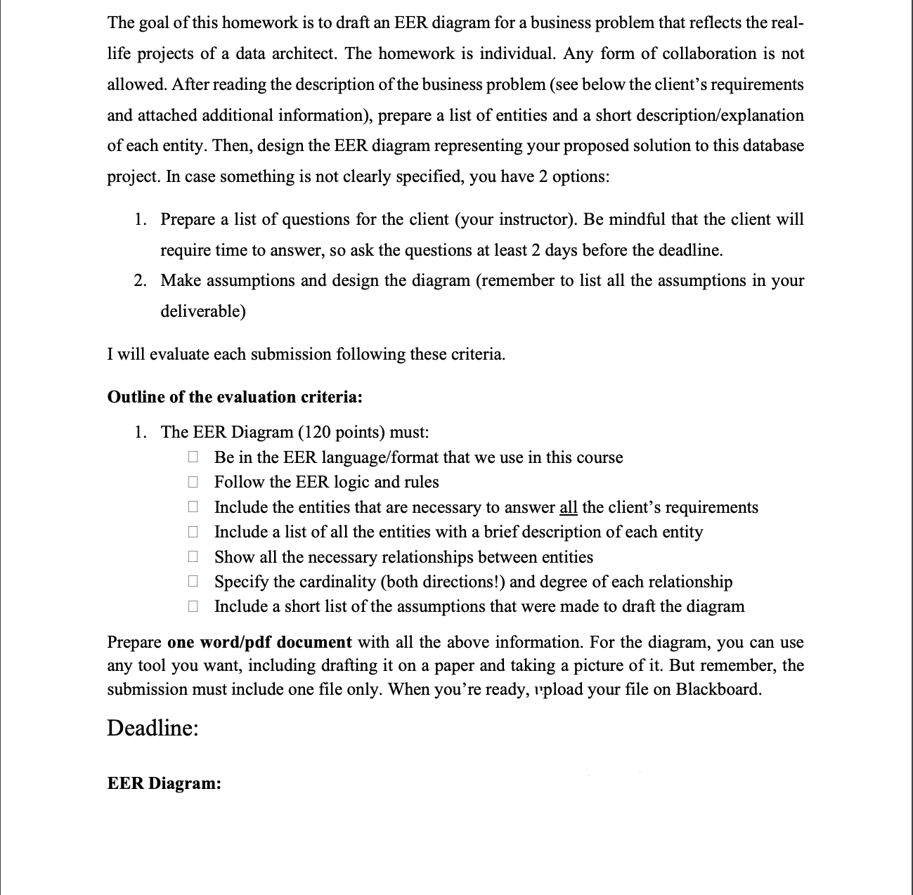 Prepare a list of questions for the client (your instructor). Be mindful