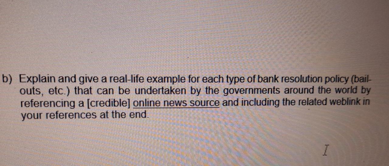 b) Explain and give a real-life example for each type of