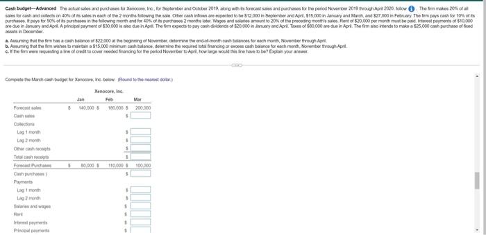 Art, S15.000 in January and March, and $27.000 in Foruary. The firm
