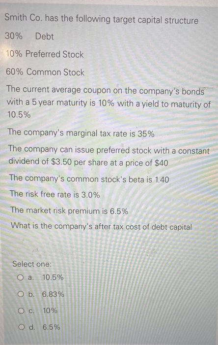 answer asap and i will upvote Smith Co. has the following target